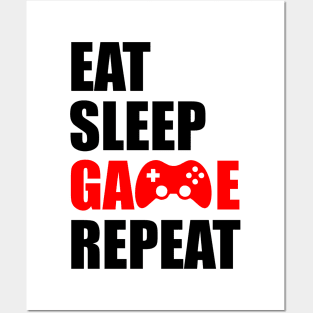 eat sleep game repeat Posters and Art